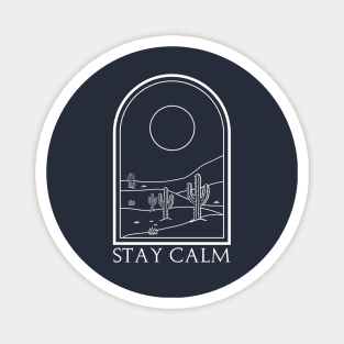 Stay calm Magnet